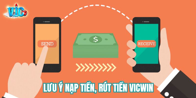 Những điều cần lưu ý khi giao dịch tại Vicwin Những điều cần lưu ý khi giao dịch tại Vicwin