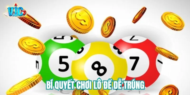 Bí quyết chơi lô đề dễ trúng