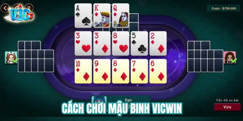Cách chơi Mậu Binh Vicwin dễ hiểu nhất