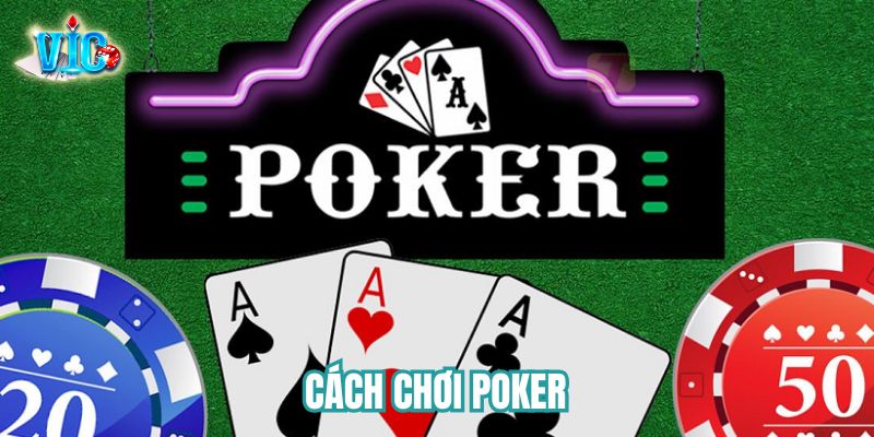 cách chơi Poker