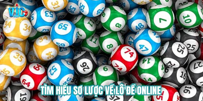 Tìm hiểu sơ lược về lô đề online Vicwin Tìm hiểu sơ lược về lô đề online Vicwin