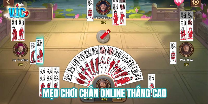 Hé lộ mẹo chơi Chắn online có tỷ lệ thắng cao Hé lộ mẹo chơi Chắn online có tỷ lệ thắng cao