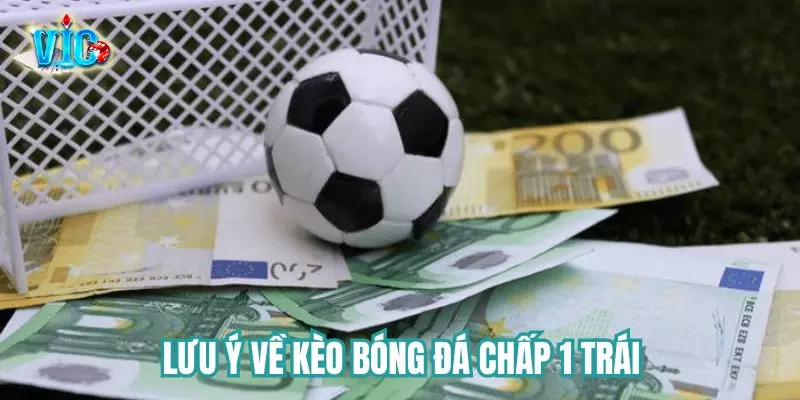 Lưu ý khi bắt cược chấp