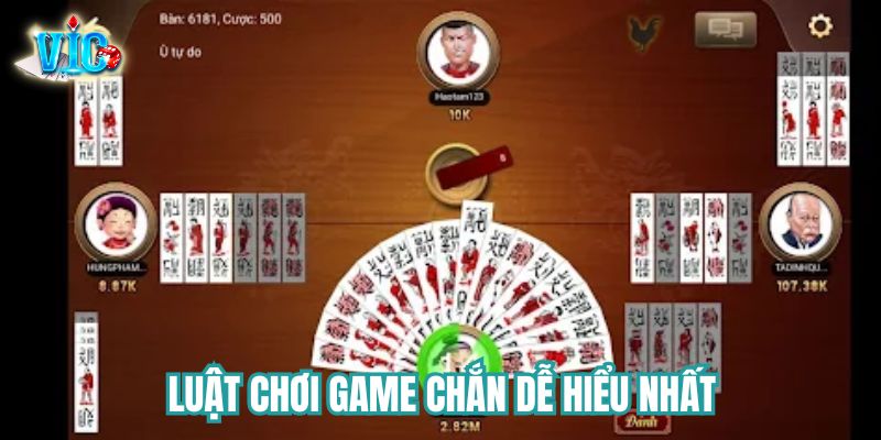 Luật chơi game Chắn dễ hiểu nhất Luật chơi game Chắn dễ hiểu nhất