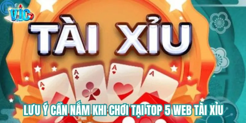 Chú ý cần nắm khi tham gia chơi tài xỉu Chú ý cần nắm khi tham gia chơi tài xỉu